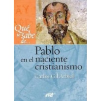 PABLO EN EL NACIENTE CRISTIANISMO - 1ª