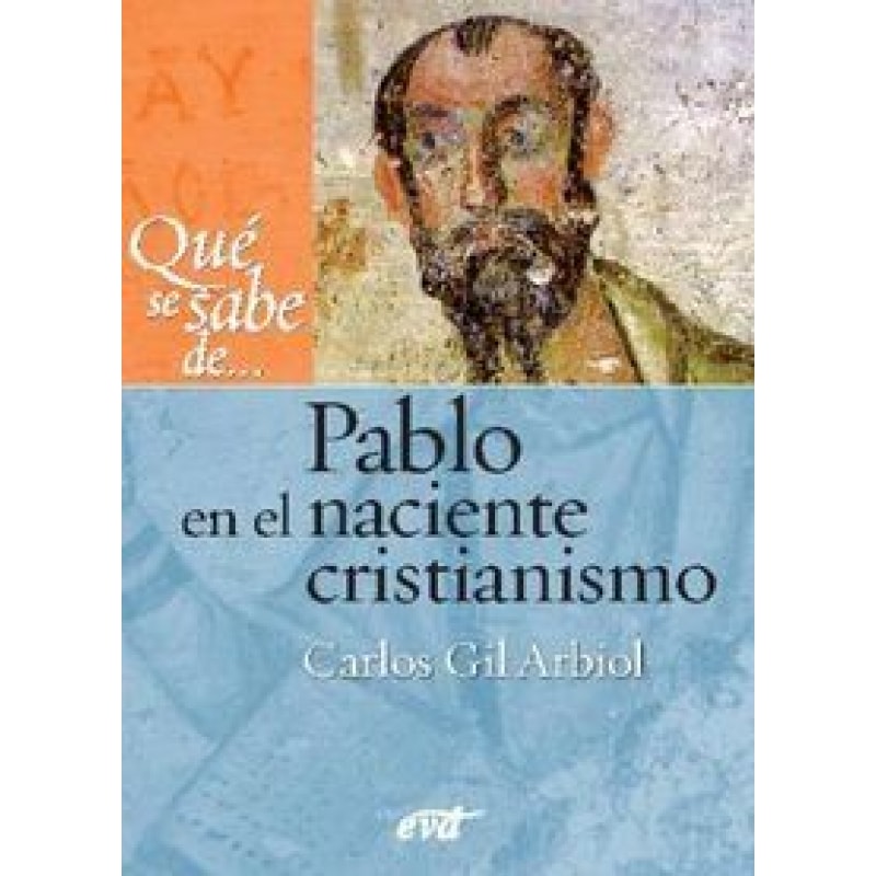 PABLO EN EL NACIENTE CRISTIANISMO - 1ª