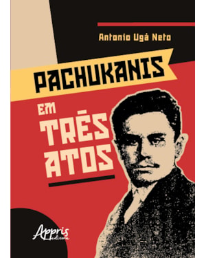 PACHUKANIS EM TRÊS ATOS