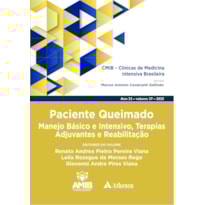 Paciente queimado manejo básico e intensivo, terapias adjuvantes e reabilitação