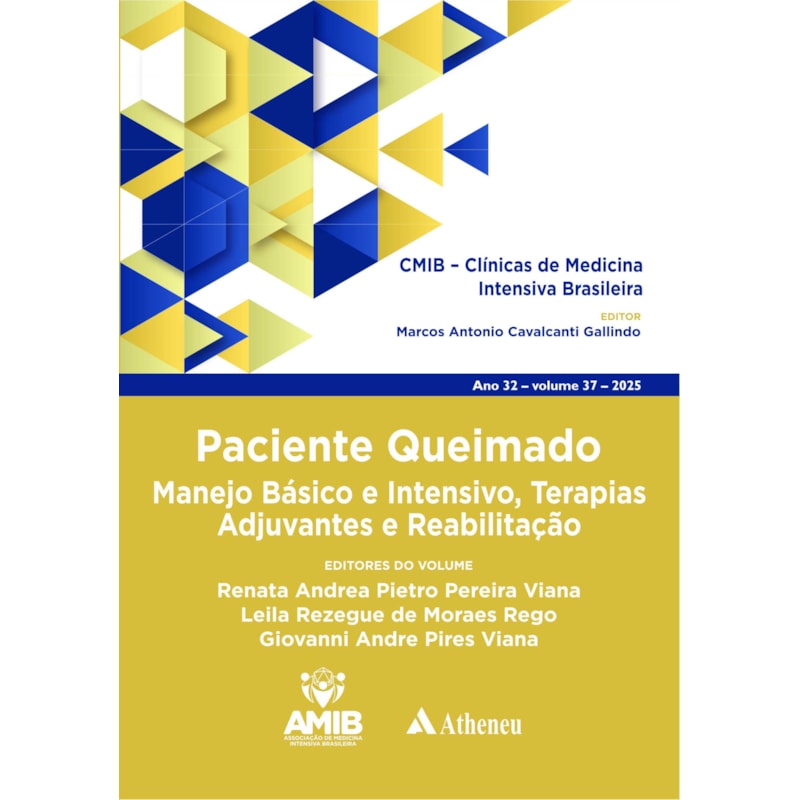 Paciente queimado manejo básico e intensivo, terapias adjuvantes e reabilitação