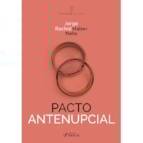 PACTO ANTENUPCIAL - 2ª ED - 2025