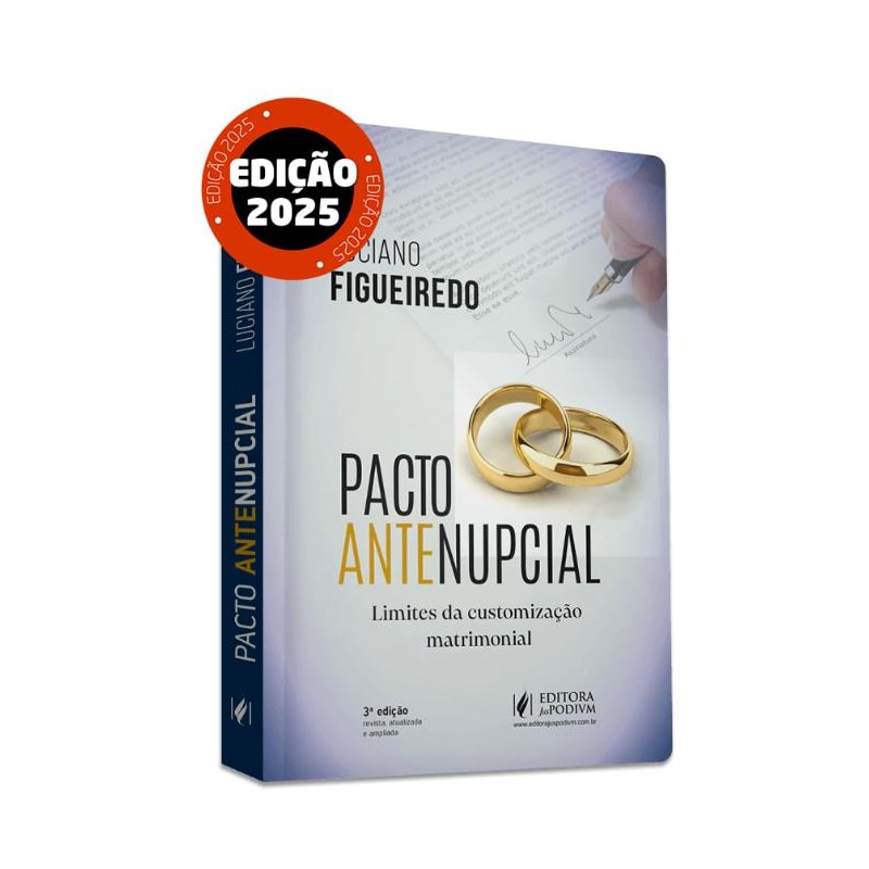 PACTO ANTENUPCIAL - LIMITES DA CUSTOMIZAÇÃO MATRIMONIAL