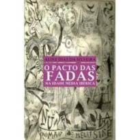 PACTO DAS FADAS NA IDADE MEDIA IBERICA, O