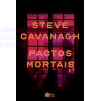 PACTOS MORTAIS - UM THRILLER PSICOLÓGICO INSTIGANTE DE VINGANÇA E SEGREDOS SOMBRIOS