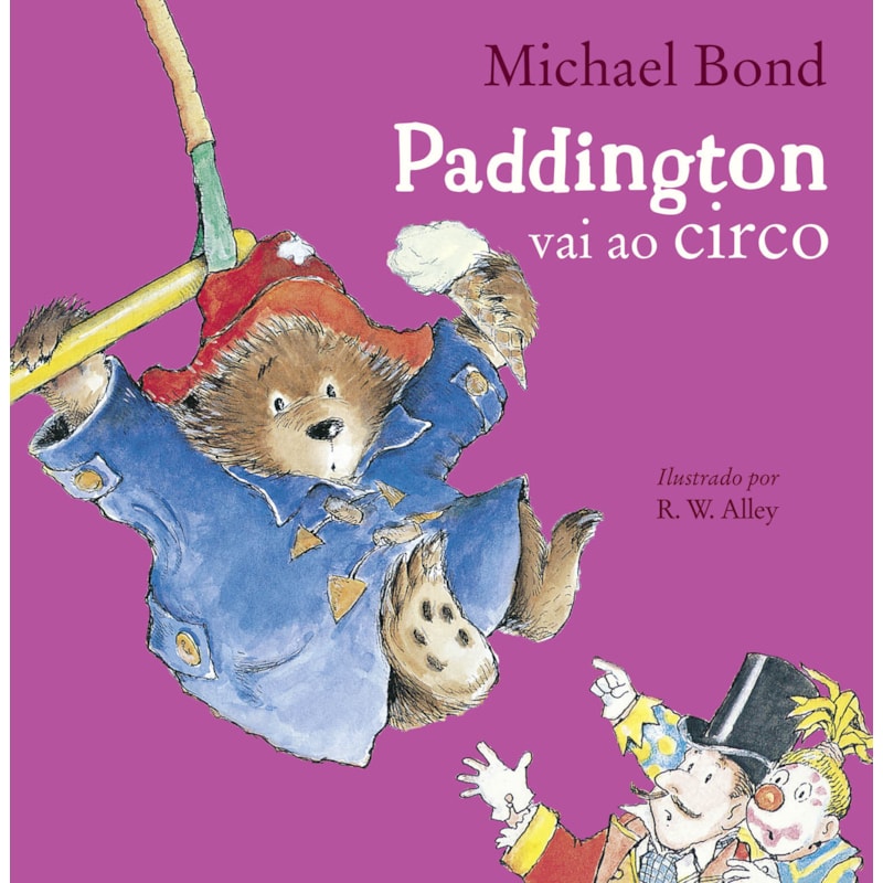 PADDINGTON VAI AO CIRCO | TRADUÇÃO ALTAMENTE RECOMENDÁVEL FNLIJ 2025