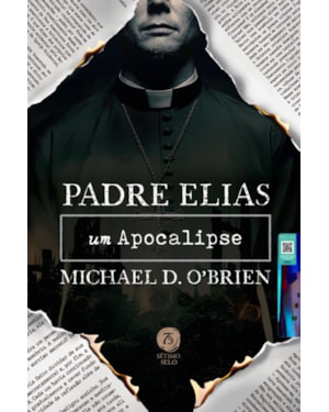 PADRE ELIAS: UM APOCALIPSE