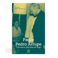PADRE PEDRO ARRUPE