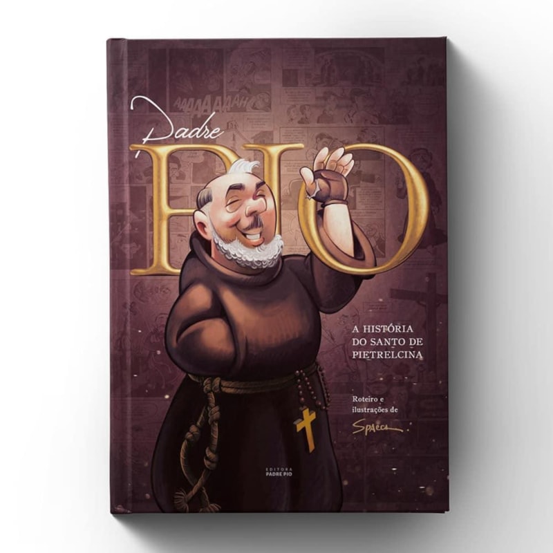 PADRE PIO - A HISTÓRIA DO SANTO DE PIETRELCINA