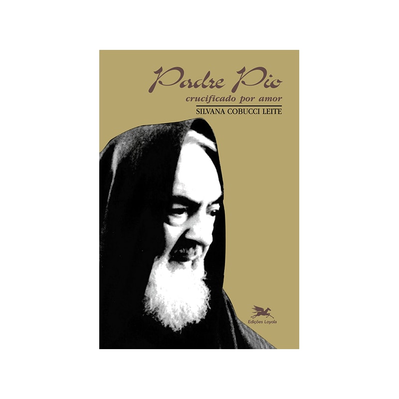 PADRE PIO - CRUCIFICADO POR AMOR
