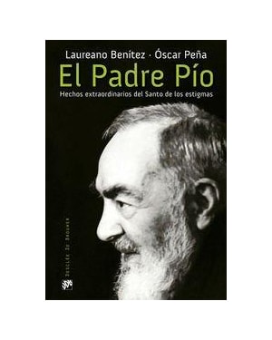 PADRE PIO HECHOS EXTRAORDINARIOS DEL SAN