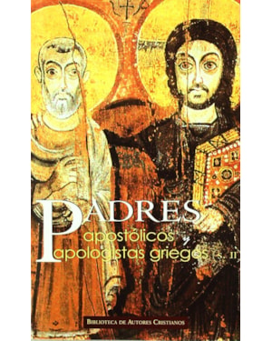 PADRES APOSTOLICOS APOLOGISTAS GRIEGOS