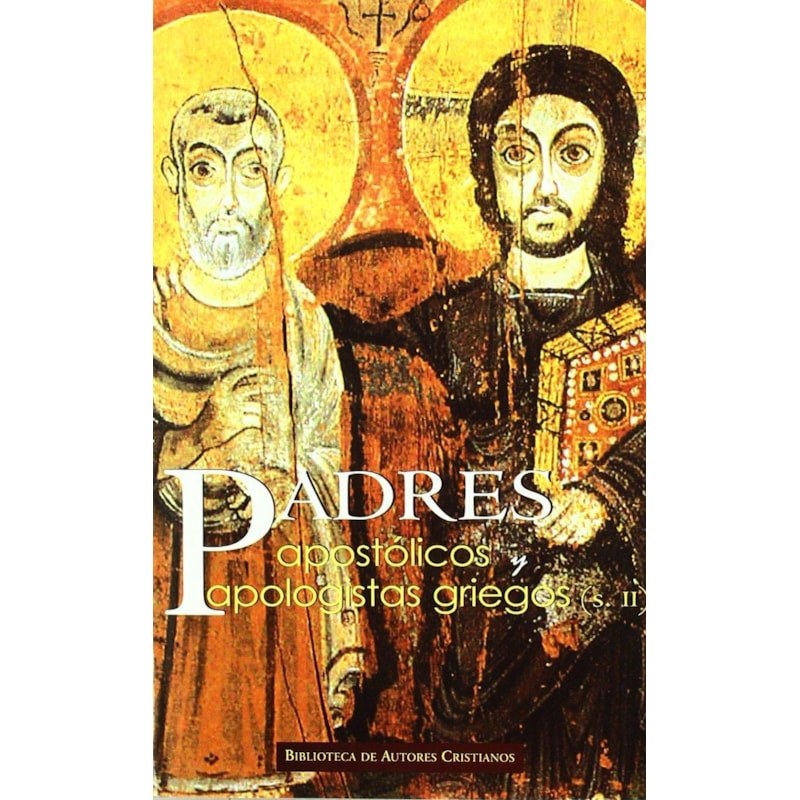 PADRES APOSTOLICOS APOLOGISTAS GRIEGOS