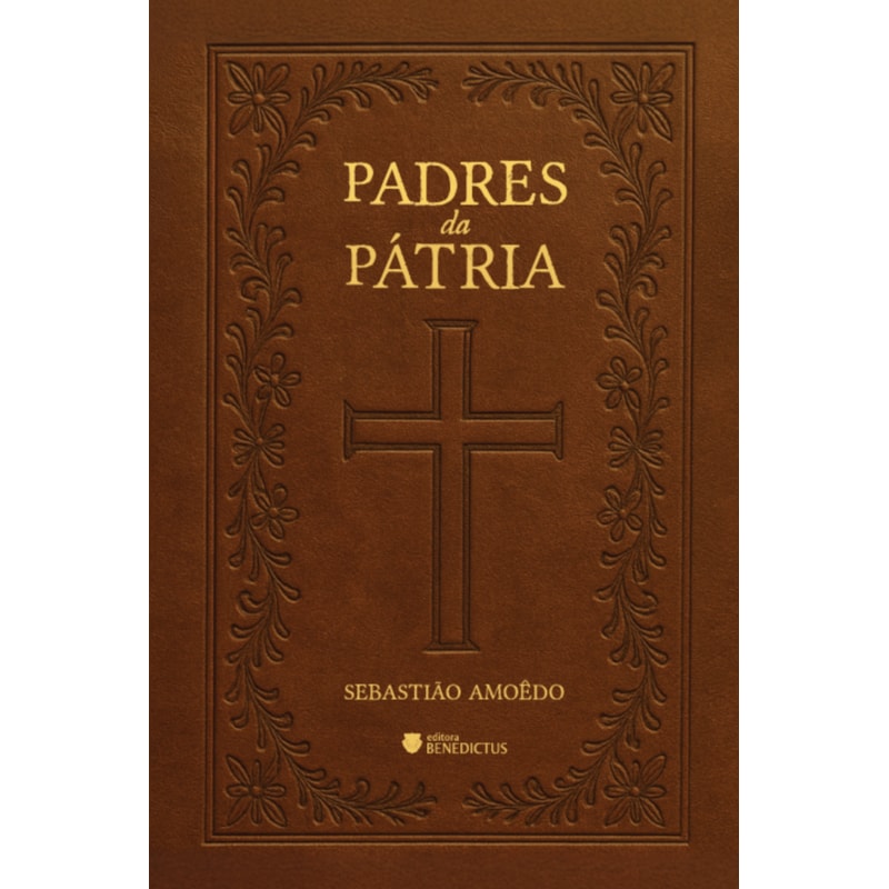 PADRES DA PÁTRIA