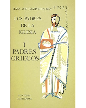 PADRES DE LA IGLESIA I - PADRES GRIEGOS