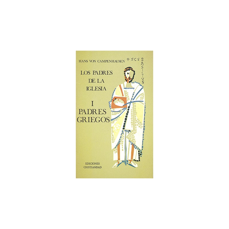 PADRES DE LA IGLESIA I - PADRES GRIEGOS