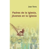 PADRES DE LA IGLESIA JOVENES EN LA IGLESIA  - 1ª