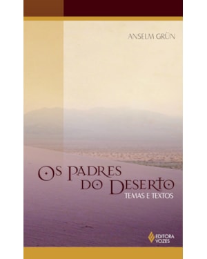 PADRES DO DESERTO - TEMAS E TEXTOS
