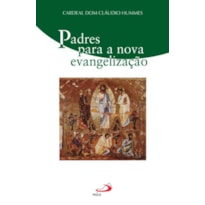 PADRES PARA A NOVA EVANGELIZACAO