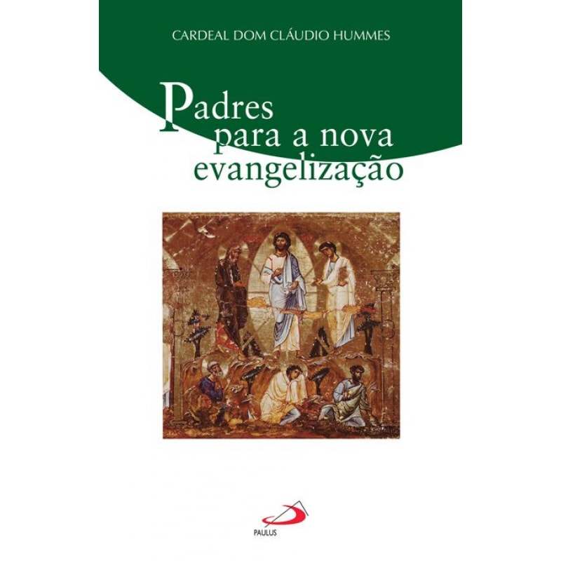 PADRES PARA A NOVA EVANGELIZACAO