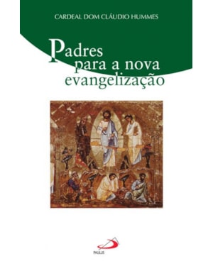 PADRES PARA A NOVA EVANGELIZACAO