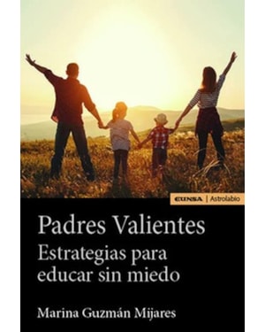 PADRES VALIENTES