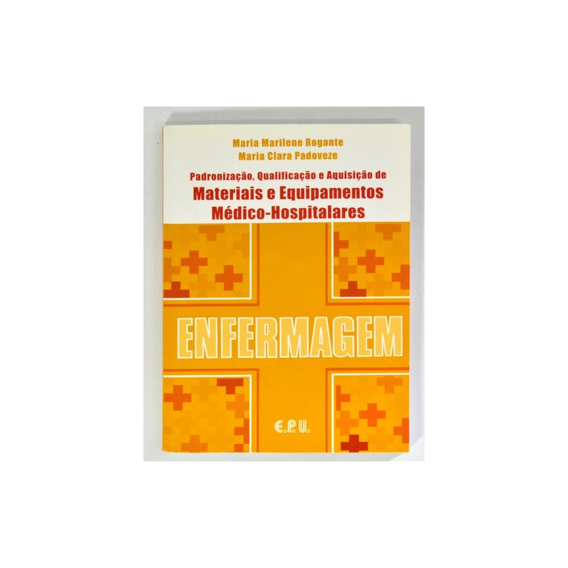 PADRONIZACAO, QUALIFICACAO E AQUISICAO DE MATERIAIS E EQUIPAMENTOS MEDICO - 1