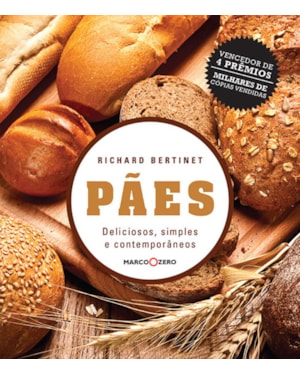 PÃES : DELICIOSOS, SIMPLES E CONTEMPORÂNEOS