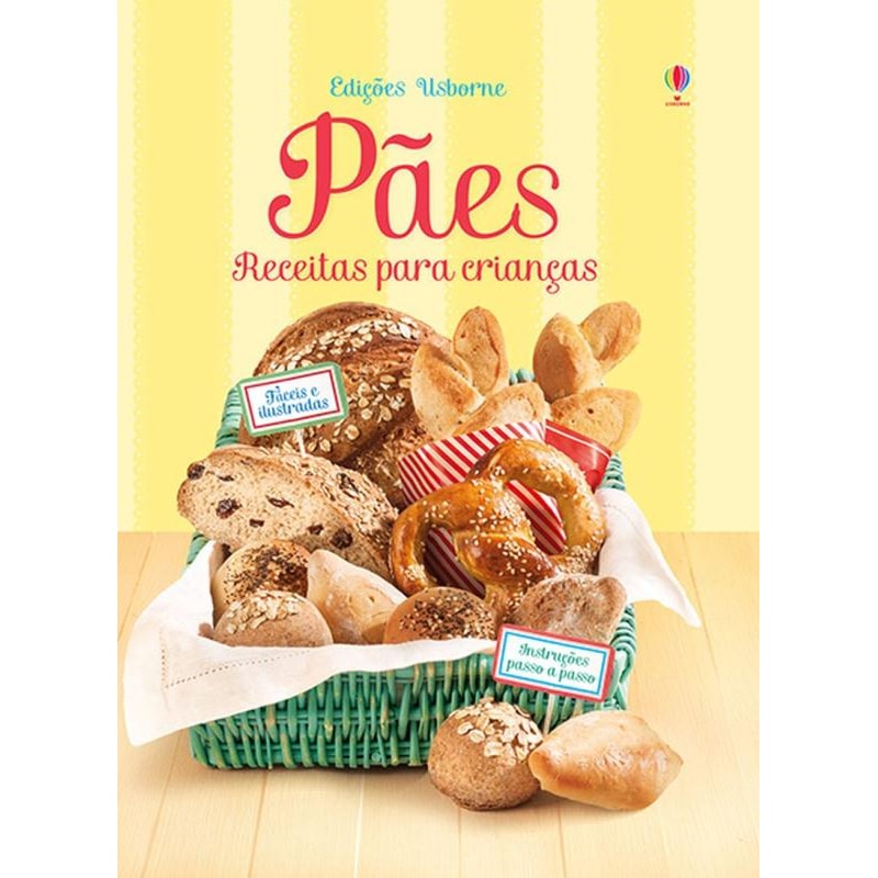 PÃES : RECEITAS PARA CRIANÇAS