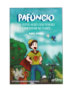 PAFÚNCIO: UM SUPER-HERÓI COM PODERES PARA VIAJAR NO TEMPO