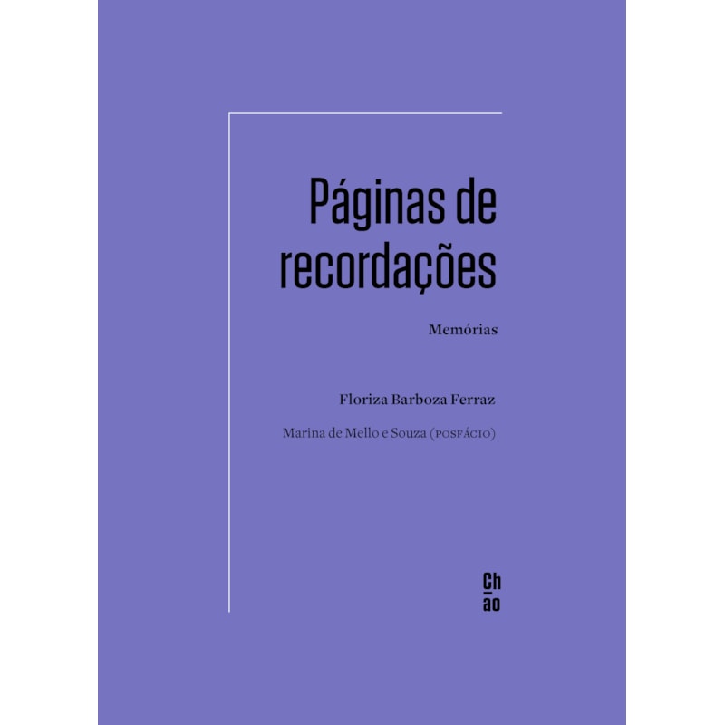 PÁGINAS DE RECORDAÇÕES: MEMÓRIAS