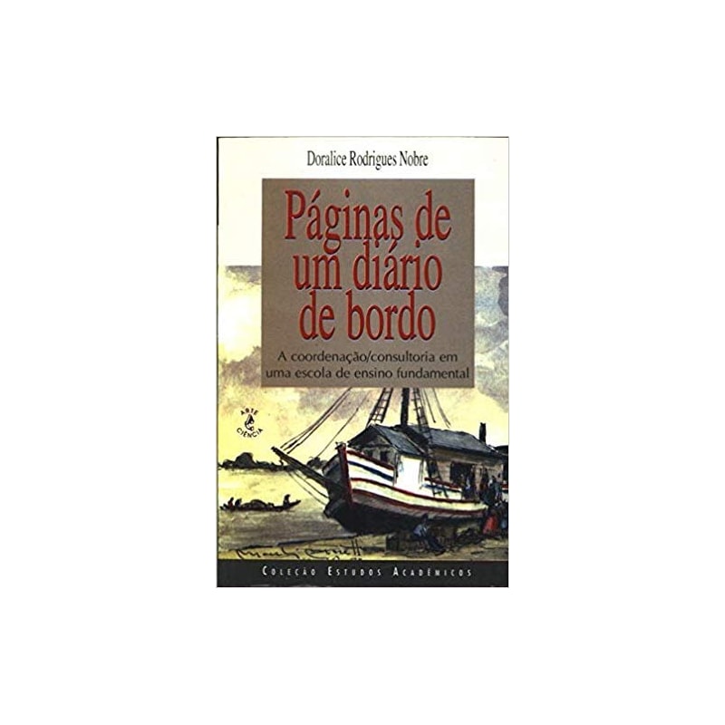 PAGINAS DE UM DIARIO DE BORDO - 1