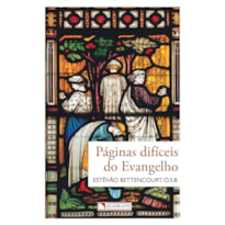 PÁGINAS DIFÍCEIS DO EVANGELHO