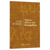 PÁGINAS DIFÍCEIS DO EVANGELHO