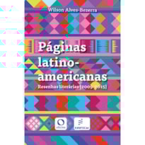 PÁGINAS LATINO-AMERICANAS: RESENHAS LITERÁRIAS (2009-2015)
