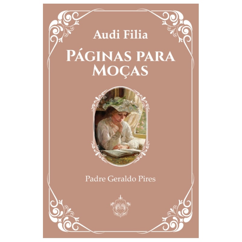 PÁGINAS PARA MOÇAS - AUDI FILIA
