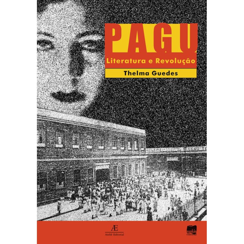 PAGU: LITERATURA E REVOLUÇÃO