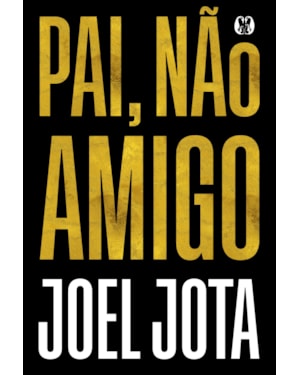 Pai, não amigo