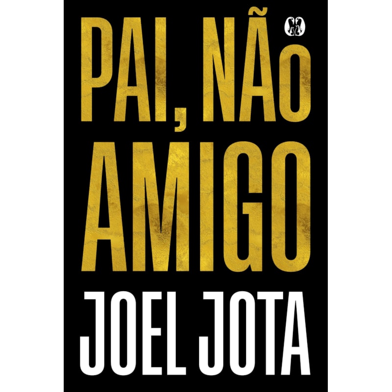 Pai, não amigo