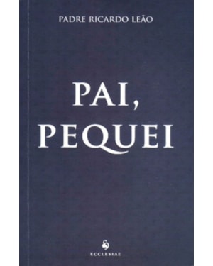 PAI, PEQUEI