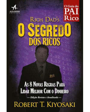 Pai rico o segredo dos ricos