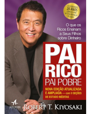 Pai rico, pai pobre: Edição de 20 anos atualizada e ampliada