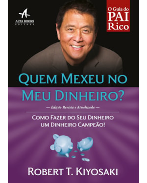 Pai rico quem mexeu no meu dinheiro?