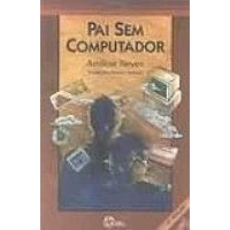 PAI SEM COMPUTADOR