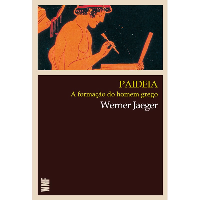 PAIDEIA: A FORMAÇÃO DO HOMEM GREGO