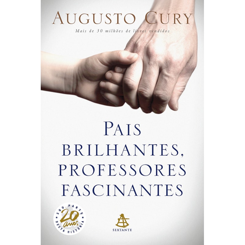PAIS BRILHANTES, PROFESSORES FASCINANTES