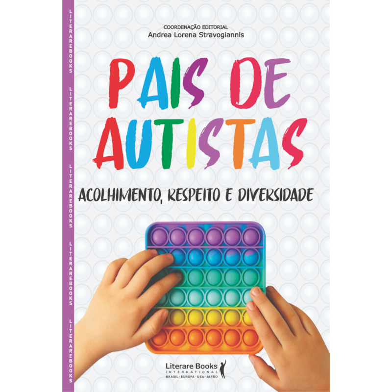 PAIS DE AUTISTAS - ACOLHIMENTO, RESPEITO E DIVERSIDADE