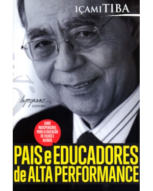 PAIS E EDUCADORES DE ALTA PERFORMANCE