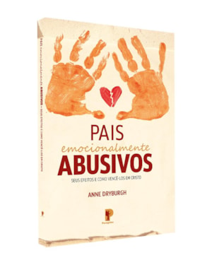PAIS EMOCIONALMENTE ABUSIVOS