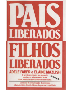 PAIS LIBERADOS FILHOS LIBERADOS - 9ª